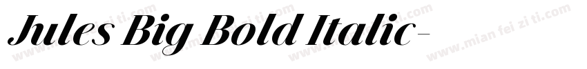 Jules Big Bold Italic字体转换